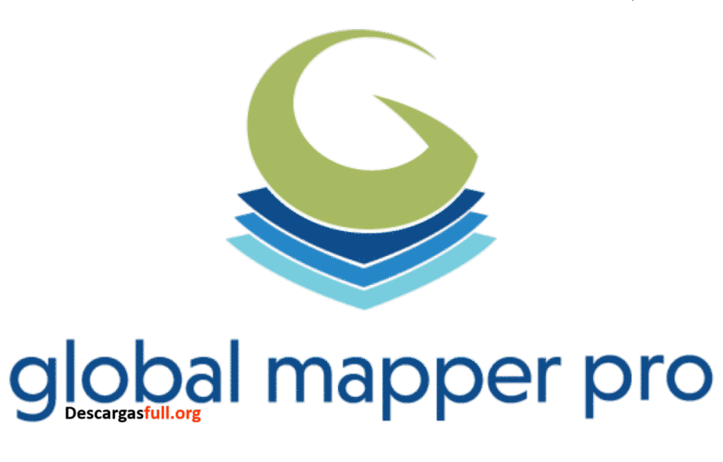 Global Mapper Pro 26.2.0.100725 Full Español Mega