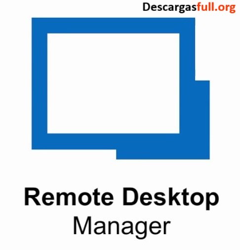 Remote Desktop Manager Enterprise 2025.3.17 Full Español Mega