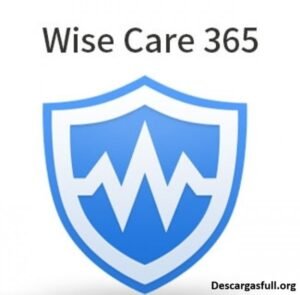 Descargar Wise Care 365 para PC en Español v2