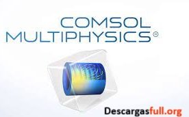 Comsol Multiphysics 6.3 Build 290 Full Español Mega