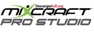 Mixcraft Pro Descargar Free para PC en Español Mega 2026