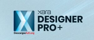 Xara Designer Pro Plus 2025 Descargar Free para PC en Español Mega